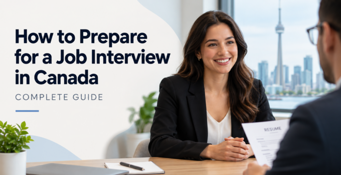 How to Prepare for a Job Interview in Canada (Complete Guide)